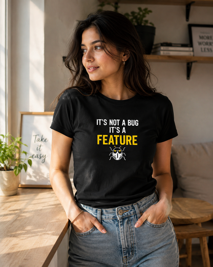 Unisex Basic T-Shirt | Its Not a Bug its Feature