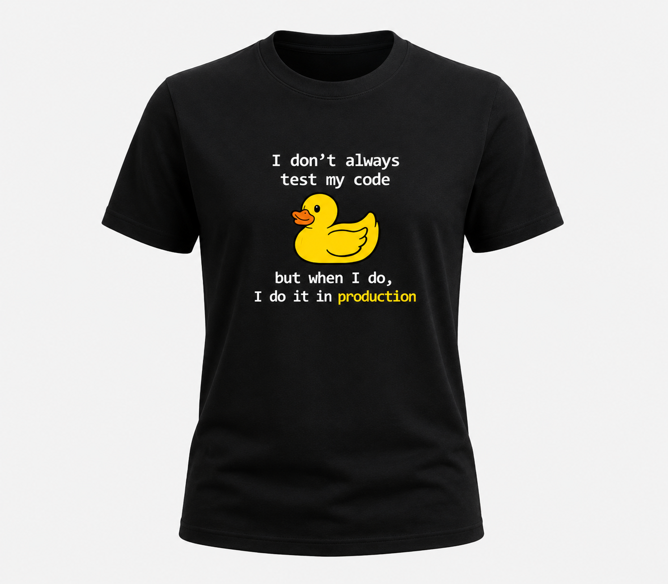 Unisex Basic T-Shirt | I Don't always test my code